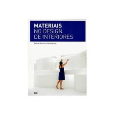 Imagem de Materiais No Design de Interiores - Brown, Rachael; Farrelly, Lorraine - 9788565985444
