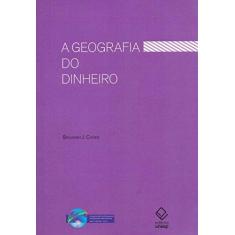 Imagem de A Geografia do Dinheiro - Cohen, Benjamin J. - 9788539305438