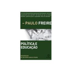 Imagem de Política e Educação - Freire, Paulo - 9788577532919