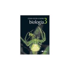 Imagem de Biologia - 3º Ano - Ensino Médio - Volume 3 - César Da Silva Júnior, Sezar Sasson, Nelson Caldini Júnior - 9788502133013