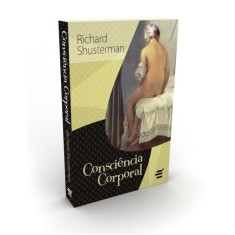 Imagem de Consciência Corporal - Shusterman, Richard - 9788580330755