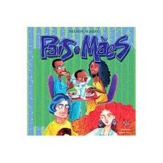 Imagem de Pais e Mães - 4ª Ed. - 2011 - Albissu, Nelson - 9788524914898