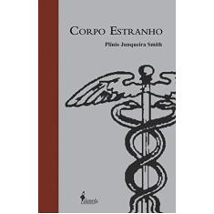 Imagem de Corpo Estranho - Capa Comum - 9788579390852