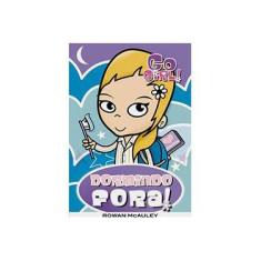 Imagem de Go Girl! 1 - Dormindo Fora - Mcauley, Rowan - 9788576765479