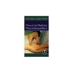 Imagem de Manual de Medicina Musculoesquelética - Herrera, Joseph E.; Cooper, Grant, M.D. - 9788536319469