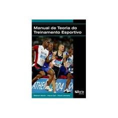 Imagem de Manual de Teoria do Treinamento Esportivo - Klaus Lehnertz; Klaus Carl; Dietrich, Martin - 9788576551812