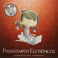Imagem de Passatempos Eletrônicos - Série Garotada - Seix, Mercè; Noguera, Meritxell - 9788538046004