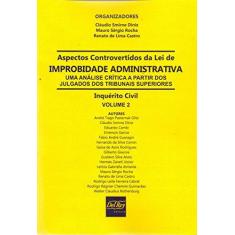 Imagem de Aspectos Controvertidos da Lei de Improbidade Administrativa - Vol.2 - /rss/channel/item/autor - 9788538405078
