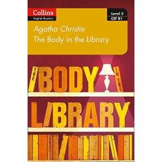 Imagem de The Body in the Library: B1 (Collins Agatha Christie ELT Readers) - Agatha Christie - 9780008249694
