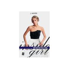 Imagem de Inside Girl - Nem Tudo Que Reluz É Ouro - Minter, J. - 9788516085650