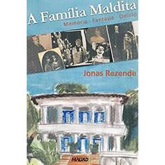 Imagem de A Familia Maldita - Memoria - Fantadia - Deli - Rezende, Jonas - 9788574780429