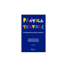Imagem de Prática Textual - Atividades de Leitura e Escrita - Köche, Vanilda Salton; Boff, Odete Maria Benetti; Pavani, Cinara Ferreira - 9788532632920