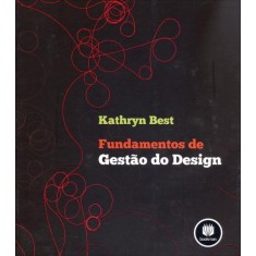 Imagem de Fundamentos de Gestão do Design - Best, Kathryn - 9788540701465