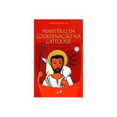 Imagem de Ministério da Coordenação na Catequese Vol. 13 - Donzellini, Mary - 9788534941907