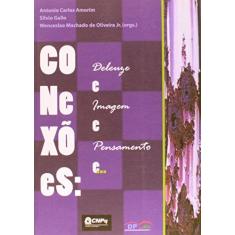Imagem de Conexões - Deleuze e Imagem e Pensamento E... - Amorim, Antonio Carlos - 9788561593377