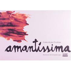 Imagem de Amantíssima - Freitas, Maria Da Conceiçao - 9788572384056