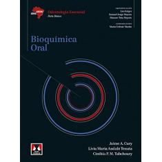 Imagem de Bioquímica Oral - Odontologia Essencial - Parte Básica - Série Abeno - Tenuta , Livia Maria Andaló - 9788536702667