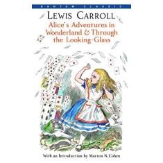 Imagem de Alice's Adventures in Wonderland & Through the Looking-Glass - Lewis Carroll - 9780553213454