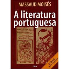 Imagem de A Literatura Portuguesa - Moisés, Massaud - 9788531602313