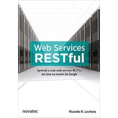 Imagem de Web Services Restful - Ricardo R. Lecheta - 9788575224540
