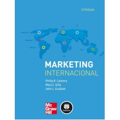 Imagem de Marketing Internacional - 15ª Ed. 2013 - Graham, John L.; Cateora, Philip R.; Gilly, Marcy C. - 9788580551457