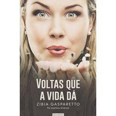 Imagem de Voltas Que A Vida Dá - 2ª Ed. 2015 - Gasparetto, Zibia - 9788577224265
