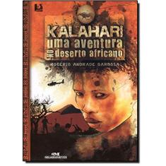 Imagem de Kalahari - Uma Aventura no Deserto Africano - Barbosa, Rogério Andrade - 9788506058336