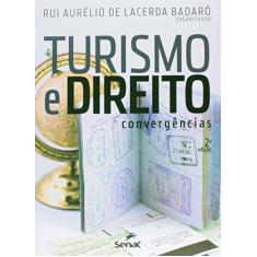 Imagem de Turismo E Direito - Convergencias - Capa Comum - 9788539607297