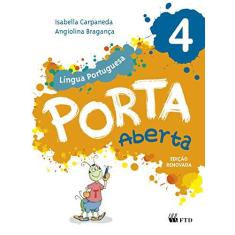 Imagem de Porta Aberta - Língua Portuguesa - 4º ano - Ed. Renovada - Angiolina Bragança; Isabella Carpaneda - 7898592130297