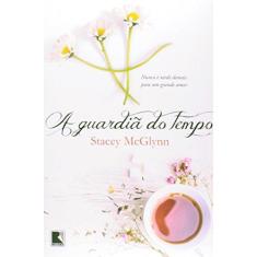 Imagem de A Guardiã do Tempo - Capa Comum - 9788501091642