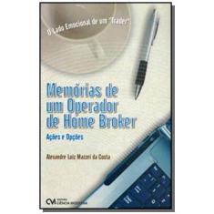 Imagem de Memórias de um Operador de Home Broker - Mazzei, Alexandre Luiz - 9788573937138