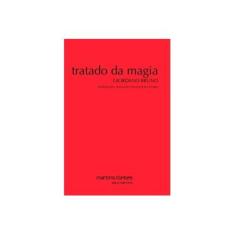 Imagem de Tratado da Magia - Edição Bilíngüe Latim/português - Col. Tópicos - Bruno  Giordano - 9788561635022