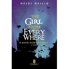 Imagem de O Navio Além Do Tempo (the Girl From Everywhere) - Heidi Heilig - 9788592795504