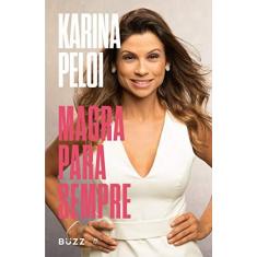 Imagem de Magra Para Sempre - Karina Peloi - 9788593156960