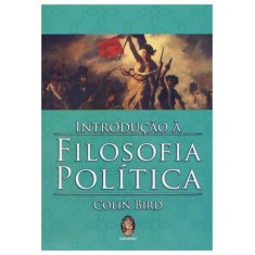 Imagem de Introdução À Filosofia Política - Bird, Colin - 9788537006504