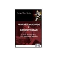 Imagem de Proporcionalidade e Argumentação - Cardoso, Henrique Ribeiro - 9788536227290