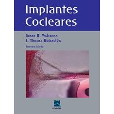 Imagem de Implantes Cocleares - Susan B. Waltzman - 9788537206706