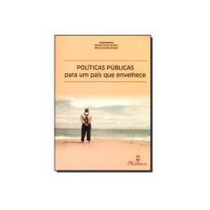 Imagem de Políticas Públicas Para Um Pais Que Envelhece - Capa Comum - 9788581160016