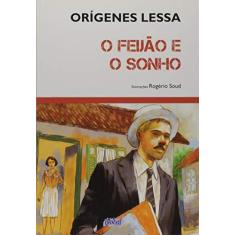 Imagem de O Feijão e o Sonho - Lessa, Origenes - 9788526016873