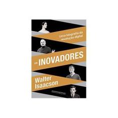 Imagem de Os Inovadores - Isaacson, Walter - 9788535925029