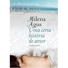 Imagem de Uma Certa História de Amor - Milena Agus - 9788544107188