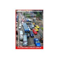 Imagem de eBook TÓpicos De EstatÍstica BÁsica - Antonio Carlos Garcia - 9788591502813