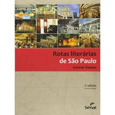 Imagem de Rotas Literárias de São Paulo - Goimar Dantas De Souza - 9788539610693