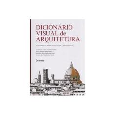 Imagem de Dicionário Visual De Arquitetura - Escudero, Lorenzo De La Plaza - 9789725892374