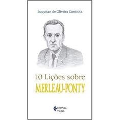 Imagem de 10 lições sobre Merleau-Ponty - Iraquitan De Oliveira Caminha - 9788532659569