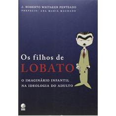 Imagem de Os Filhos de Lobato - Capa Comum - 9788525050755