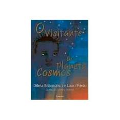 Imagem de O Visitante do Planeta Cosmos - Bittencourt, Dilma - 9788574750408
