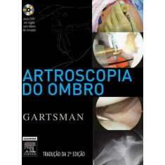 Imagem de Artroscopia do Ombro - 2ª Ed. - Gartsman, Gary M. - 9788535237474