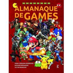 Imagem de Almanaque de Games - Bianchin, Victor; Fernandes, Nathan; Rodrigues, Anna Carolina - 9788578886080