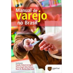 Imagem de Manual de Varejo No Brasil - Angelo, Claudio Felisoni De; Nielsen, Flávia Angeli Ghisi; Fouto, Nuno Manoel  Martins Dias - 9788580040463